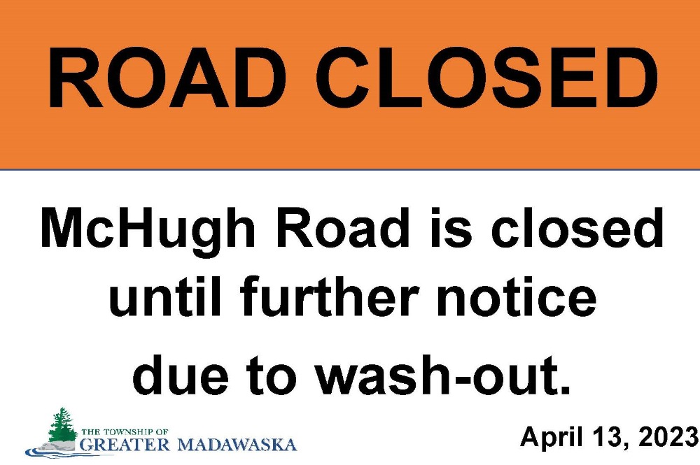 mchugh road closed until further notice due to wash-out